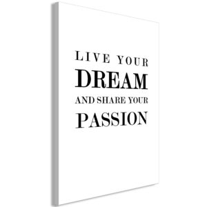 Tableau - Live Your Dream and Share Your Passion (1 Part) Vertical fait partie des tableaux murales de la collection de worldofwomen découvrez ce magnifique tableau exclusif chez nous